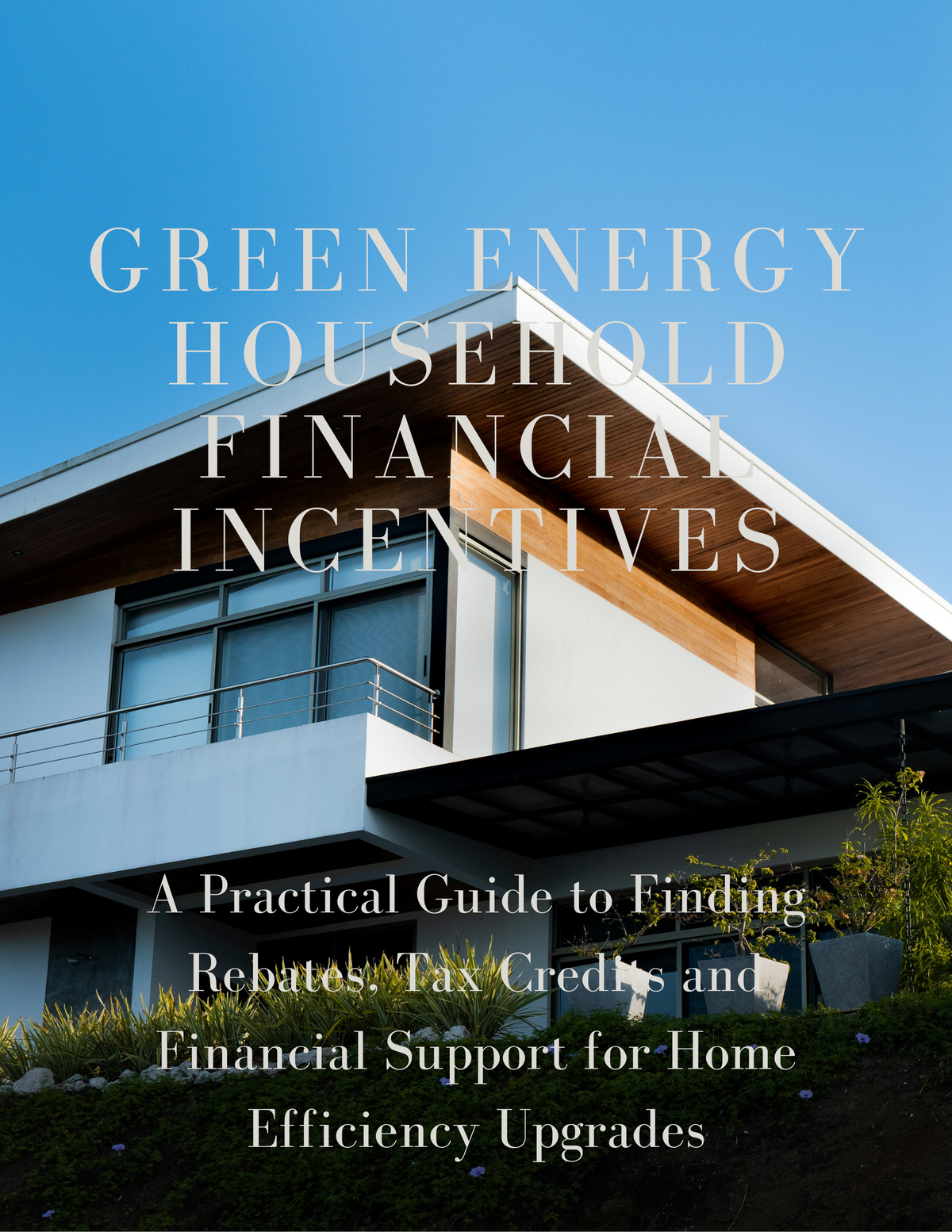 Green Energy Household Financial Incentives